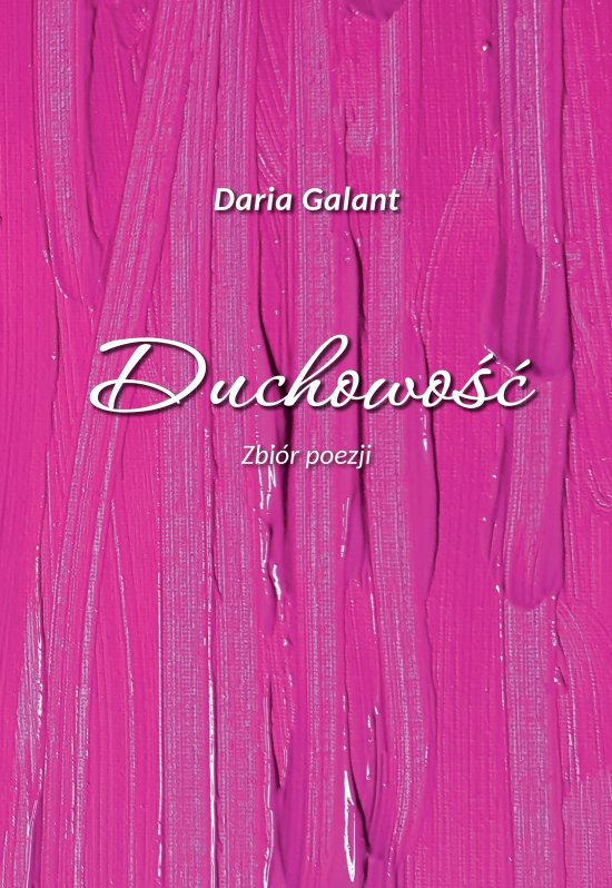 Duchowo��. Zbi�r poezji