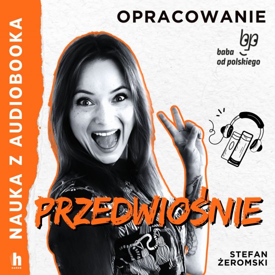 Przedwio�nie - lektura z opracowaniem