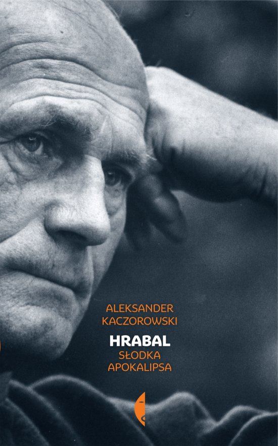 Hrabal. S�odka apokalipsa