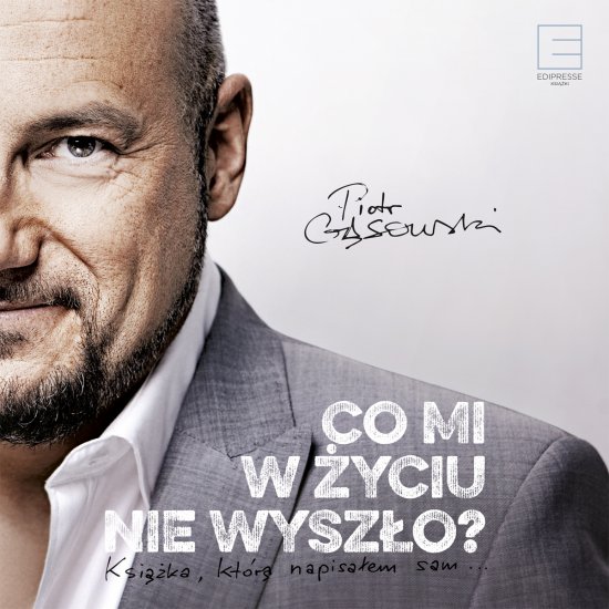 Co mi w �yciu nie wysz�o ?