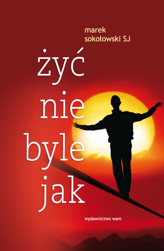 �y� nie byle jak