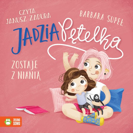 Jadzia P�telka zostaje z niani�