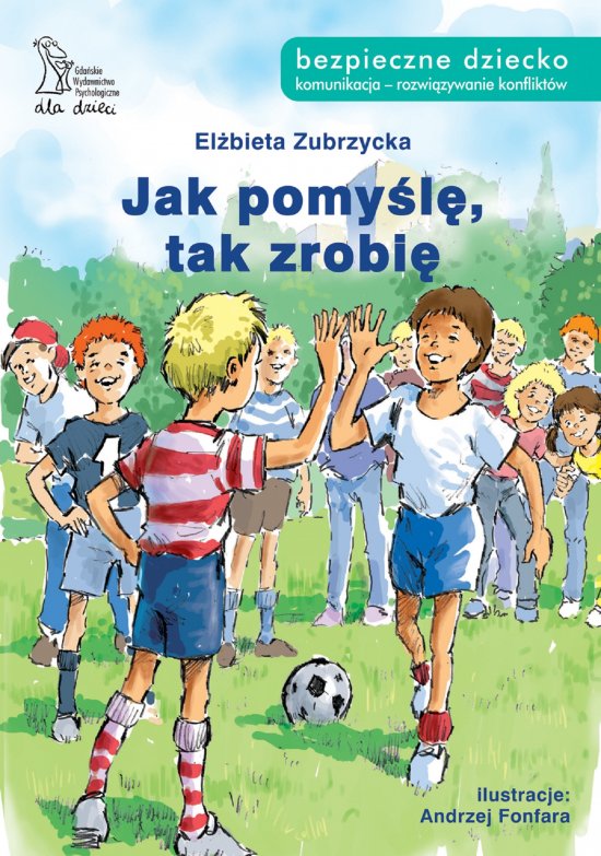 Jak pomy�l� tak zrobi�
