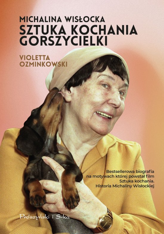 Michalina Wis�ocka. Sztuka kochania gorszycielki