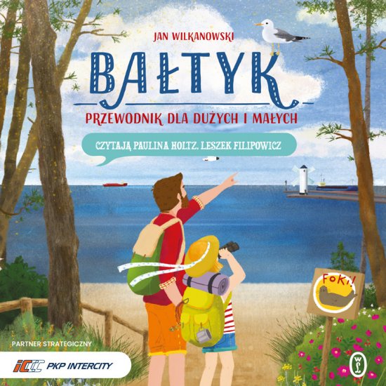 Ba�tyk. Przewodnik dla du�ych i ma�ych