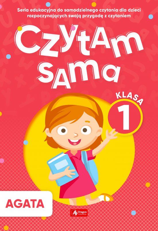 Czytam sama, klasa 1 Agata
