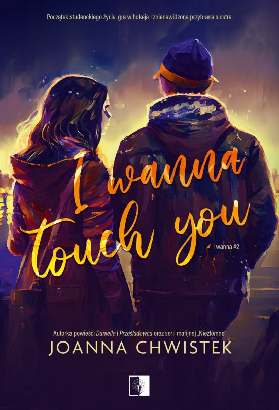 I Wanna Touch You