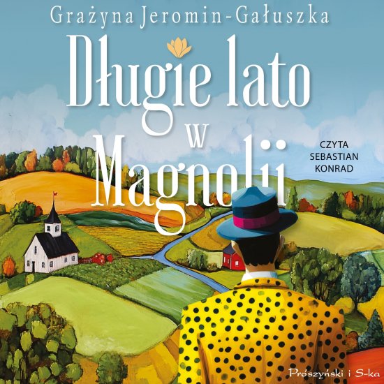 D�ugie lato w Magnolii