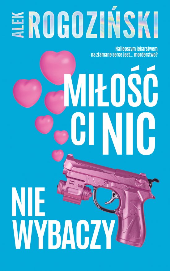 Mi�o�� ci nic nie wybaczy