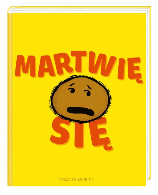 Martwi� si�