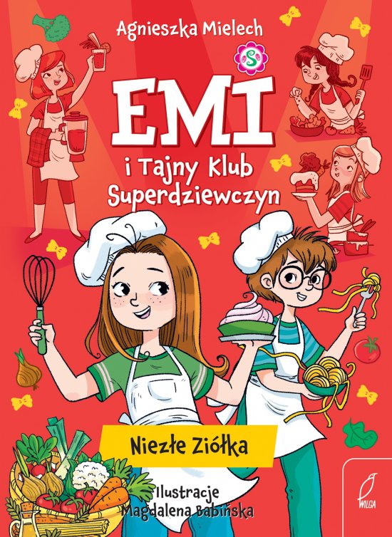 Emi i Tajny Klub Superdziewczyn. Niez�e zi�ka