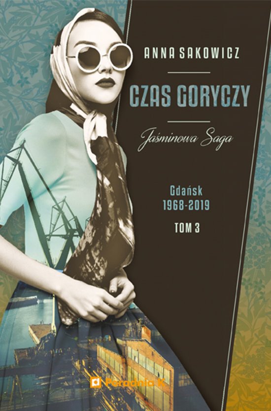 Ja�minowa Saga. Tom 3. Czas goryczy