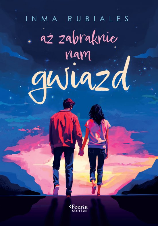 A� zabraknie nam gwiazd