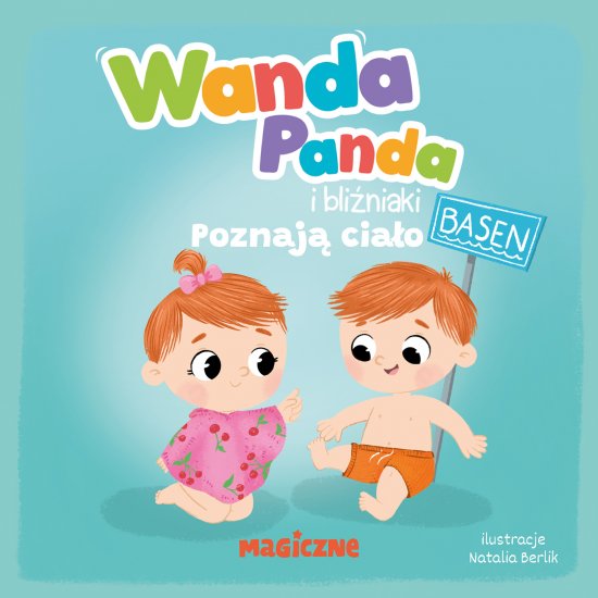 Wanda Panda i bli�niaki. Poznaj� cia�o