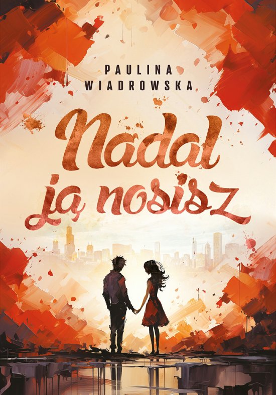 Nadal j� nosisz