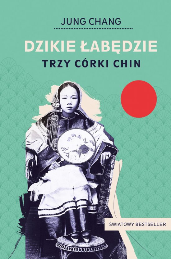 Dzikie �ab�dzie. Trzy c�rki Chin