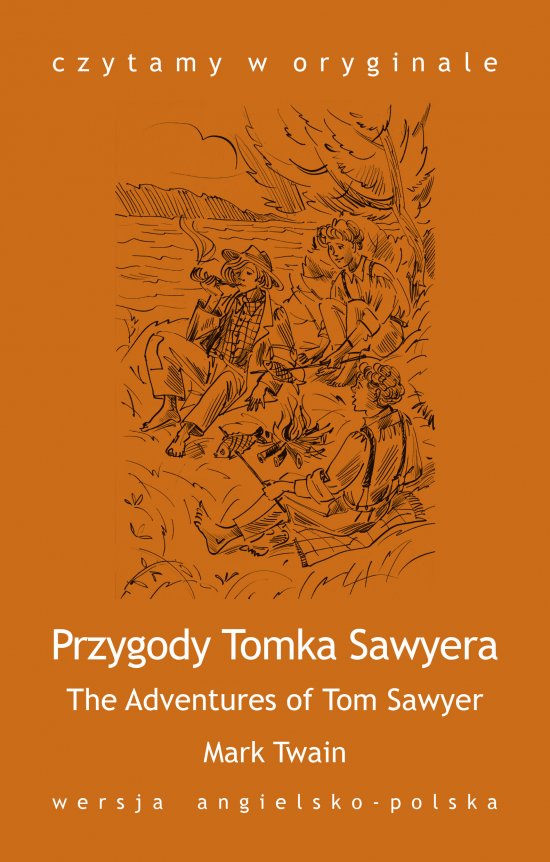 The Adventures of Tom Sawyer / Przygody Tomka Sawyera