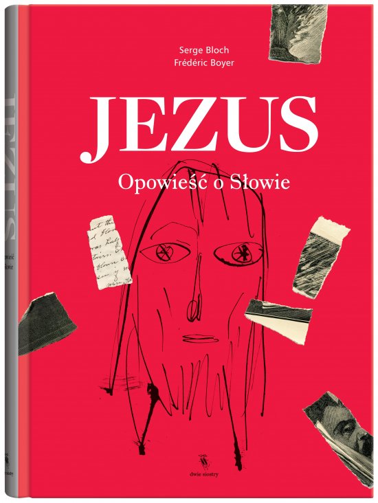 Jezus. Opowie�� o S�owie