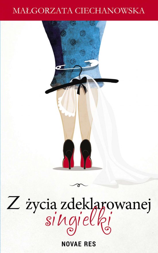 Z �ycia zdeklarowanej singielki