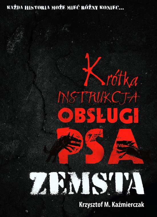 Kr�tka instrukcja obs�ugi psa: Zemsta