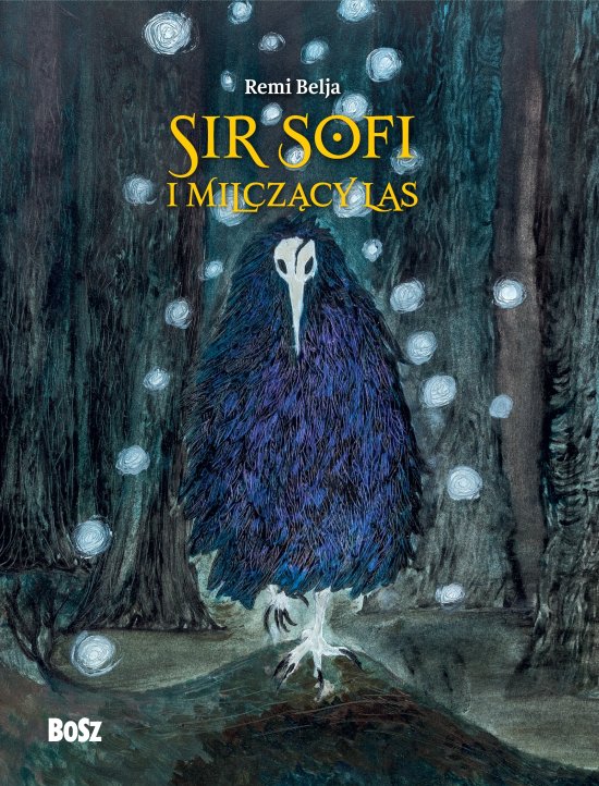 Sir Sofi i Milcz�cy Las