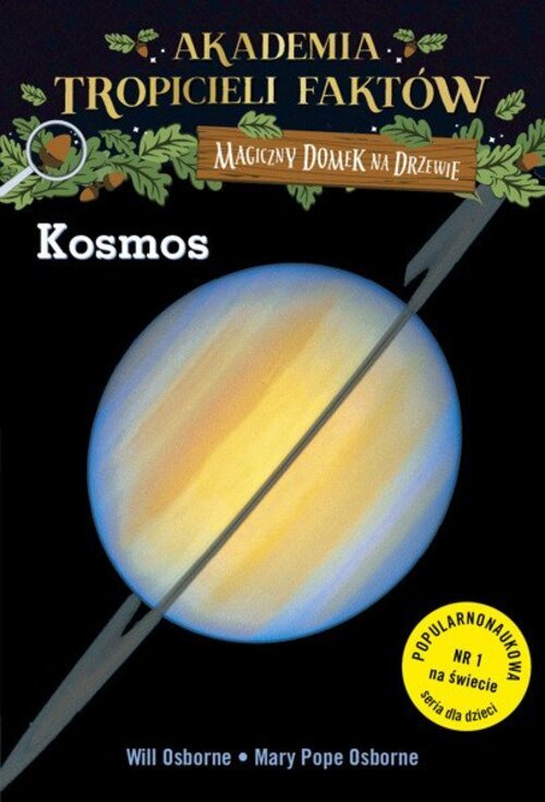 Akademia Tropicieli Fakt�w. Kosmos. Magiczny domek na drzewie