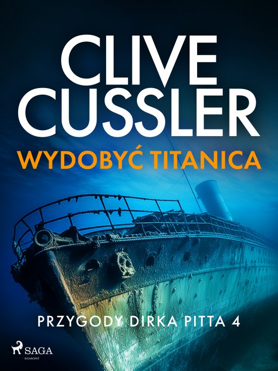 Przygody Dirka Pitta 4: Wydoby� Titanica