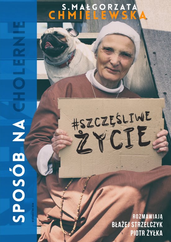 Spos�b na (cholernie) szcz�liwe �ycie