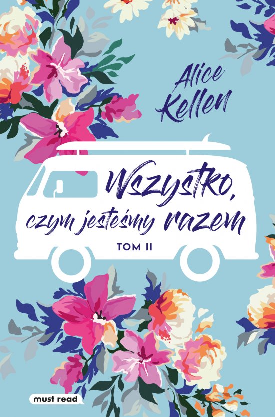 Wszystko, czym jeste�my razem