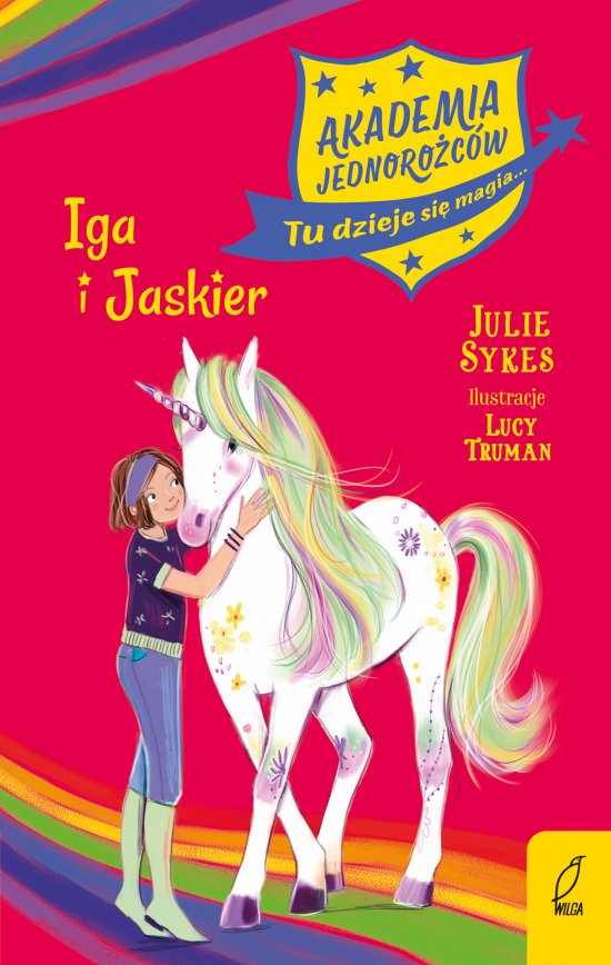 Akademia jednoro�c�w. Iga i Jaskier. Tom 12