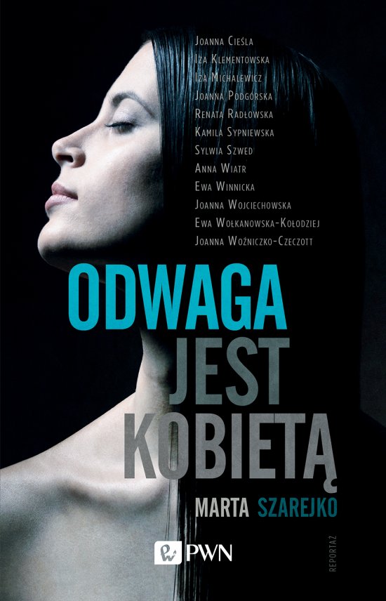 Odwaga jest kobiet�