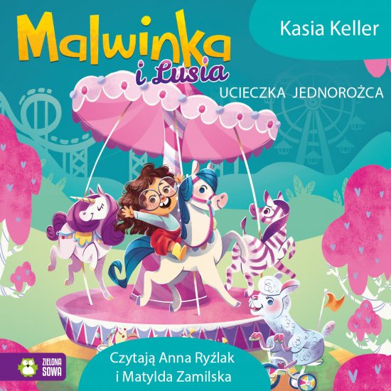 Malwinka i Lusia. Ucieczka jednoro�ca