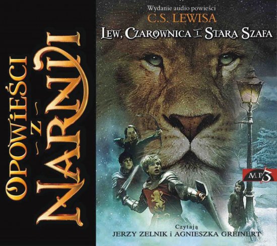 Opowie�ci z Narnii. Tom 1. Lew, Czarownica i stara szafa