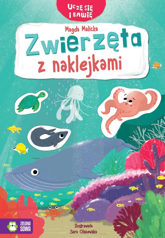 Ucz� si� i bawi�. Zwierz�ta z naklejkami