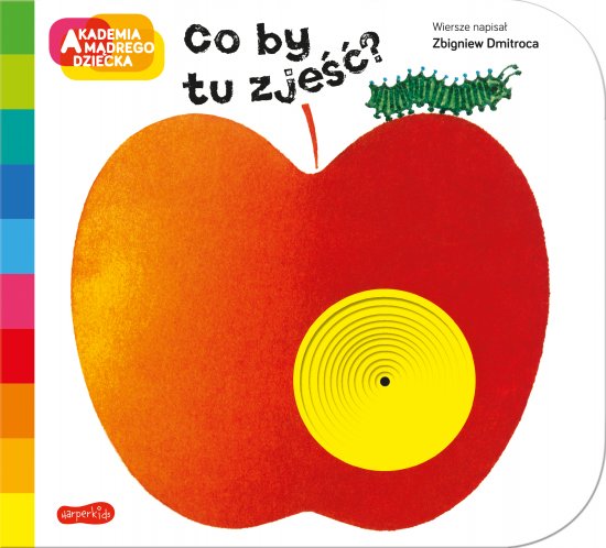 Co by tu zje��? Akademia m�drego dziecka. A to ciekawe