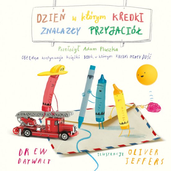 Dzie�, w kt�rym kredki znalaz�y przyjaci�