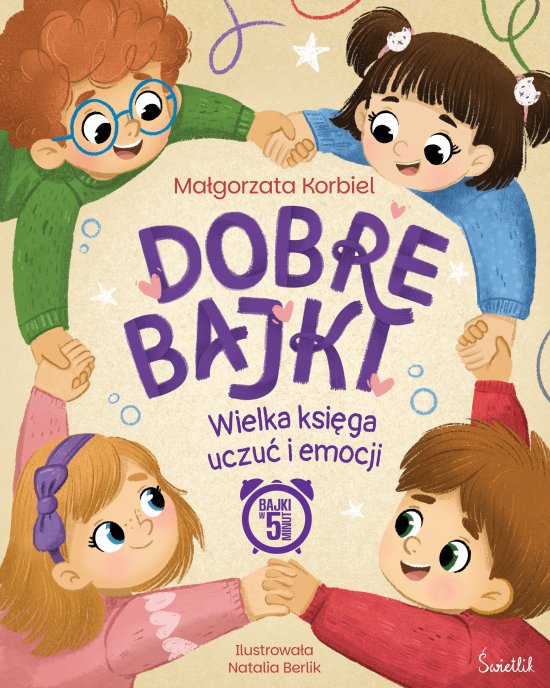 Dobre bajki. Ksi�ga uczu� i emocji