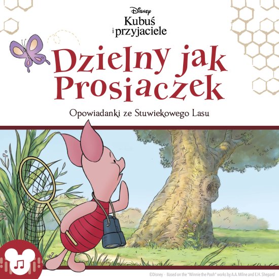 Kubu� i przyjaciele. Dzielny jak Prosiaczek