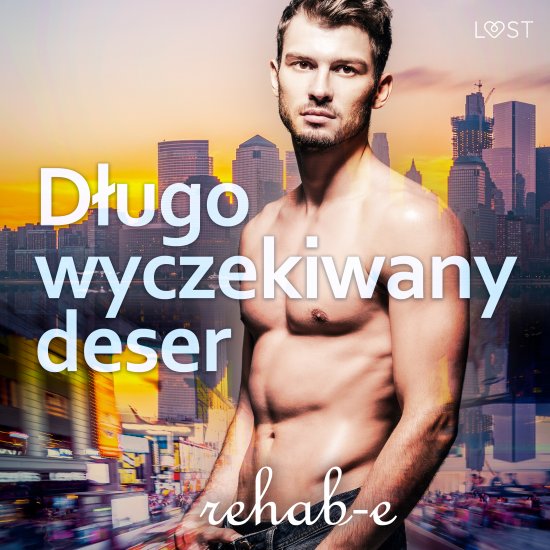 D�ugo wyczekiwany deser - gejowska erotyka