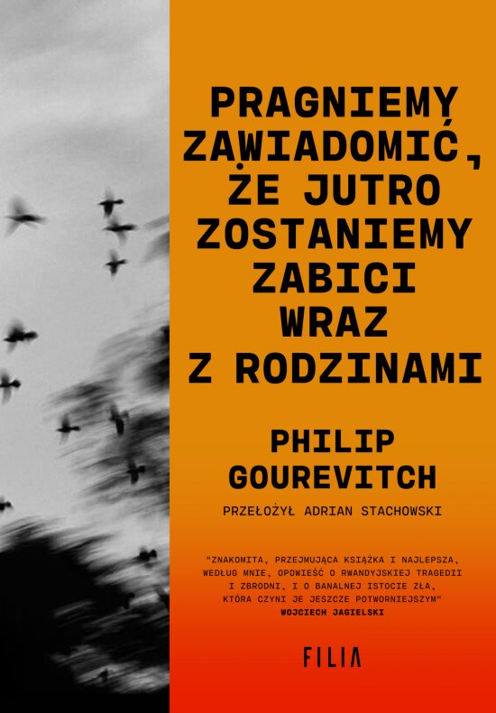 Pragniemy zawiadomi�, �e jutro zostaniemy zabici wraz z rodzinami