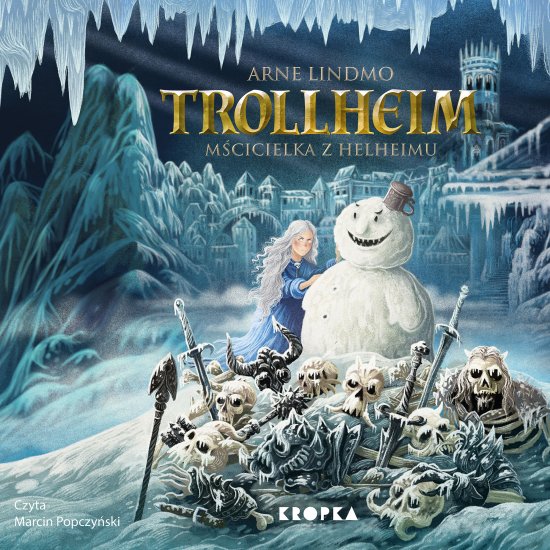 Trollheim. M�cicielka z Helheimu