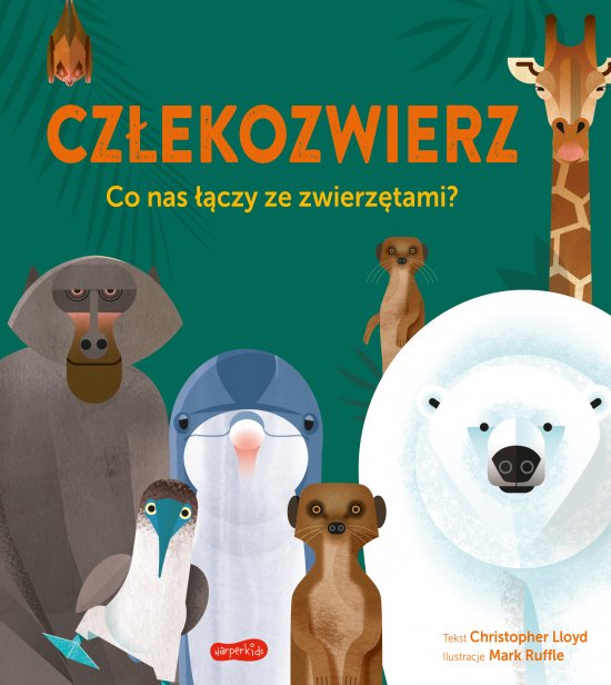 Cz�ekozwierz. Co nas ��czy ze zwierz�tami?