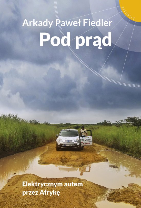 Pod pr�d. Elektrycznym autem przez Afryk�