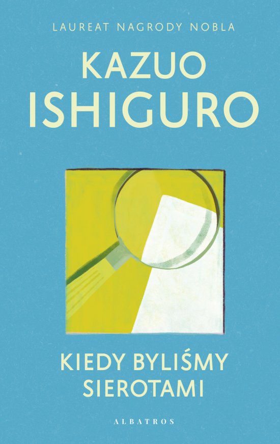 Kiedy byli�my sierotami
