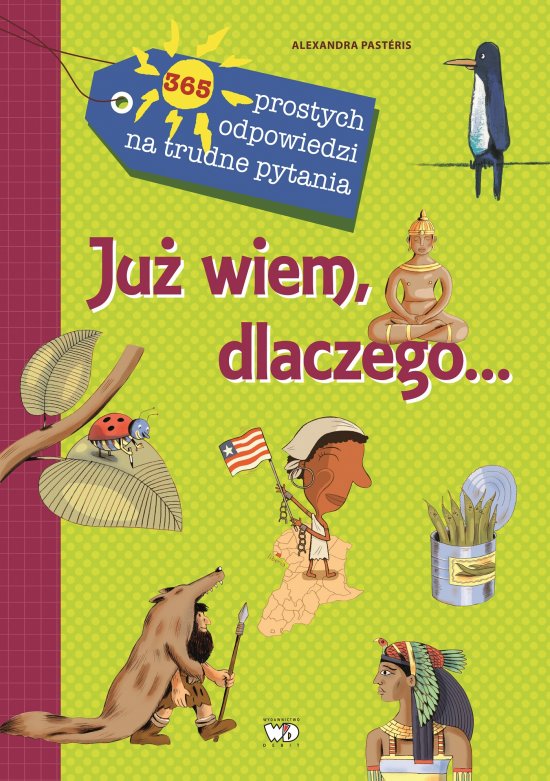 Ju� wiem, dlaczego...