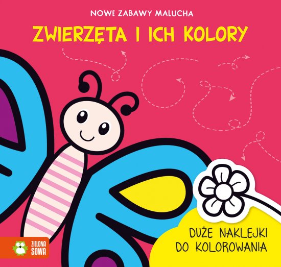 Nowe zabawy malucha. Zwierz�ta i ich kolory