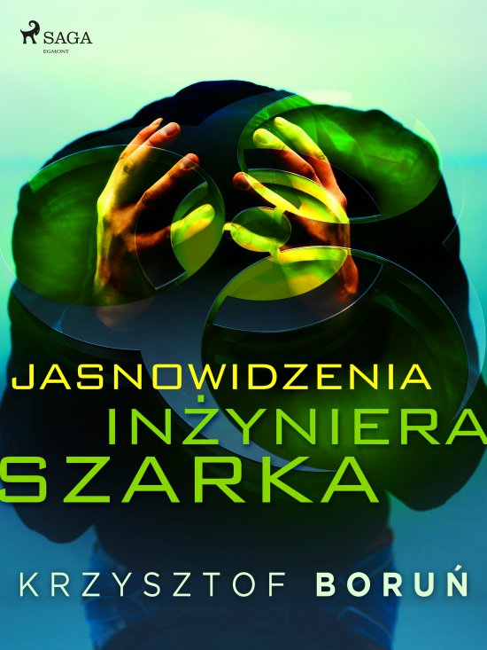 Jasnowidzenia in�yniera Szarka