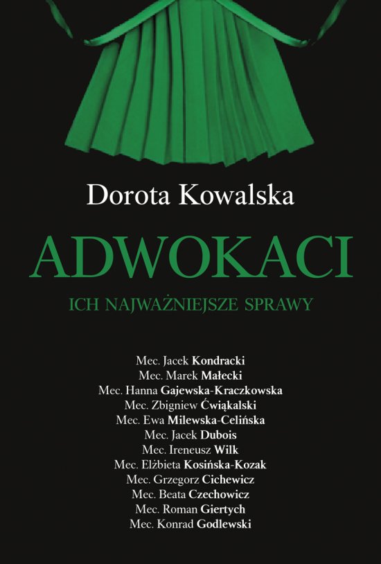 Adwokaci. Ich najwa�niejsze sprawy