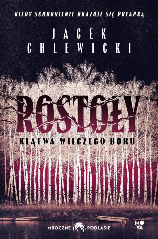 Rosto�y: Kl�twa Wilczego Boru