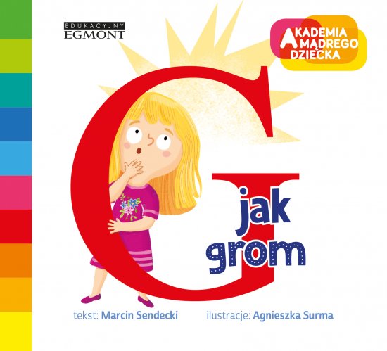 G jak grom. Akademia m�drego dziecka. Literkowe przedszkole